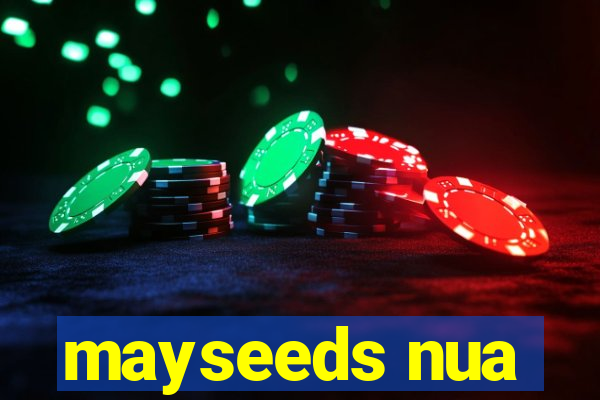 mayseeds nua